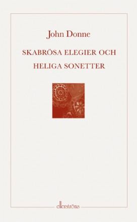 John Donne : Skabrösa elegier och heliga sonetter