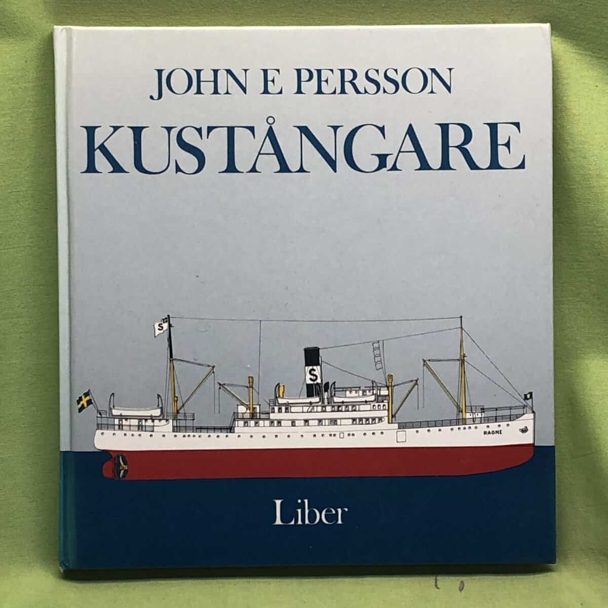 John E. Persson : Kustångare