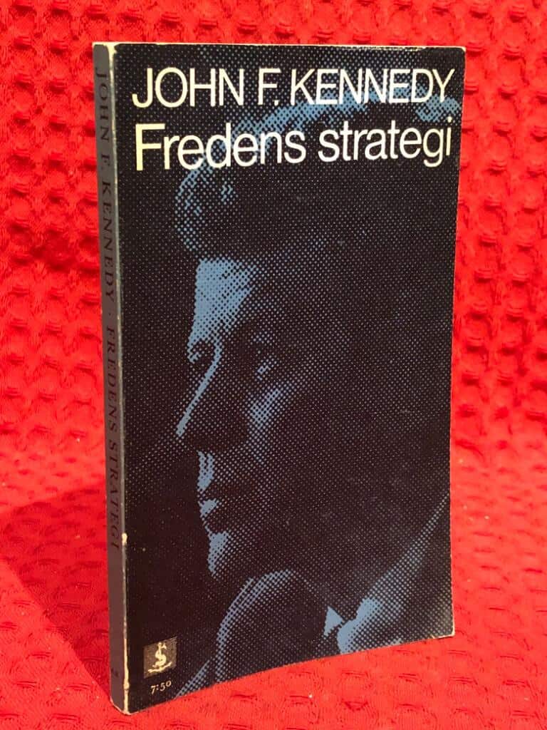 John F Kennedy : Fredens strategi
