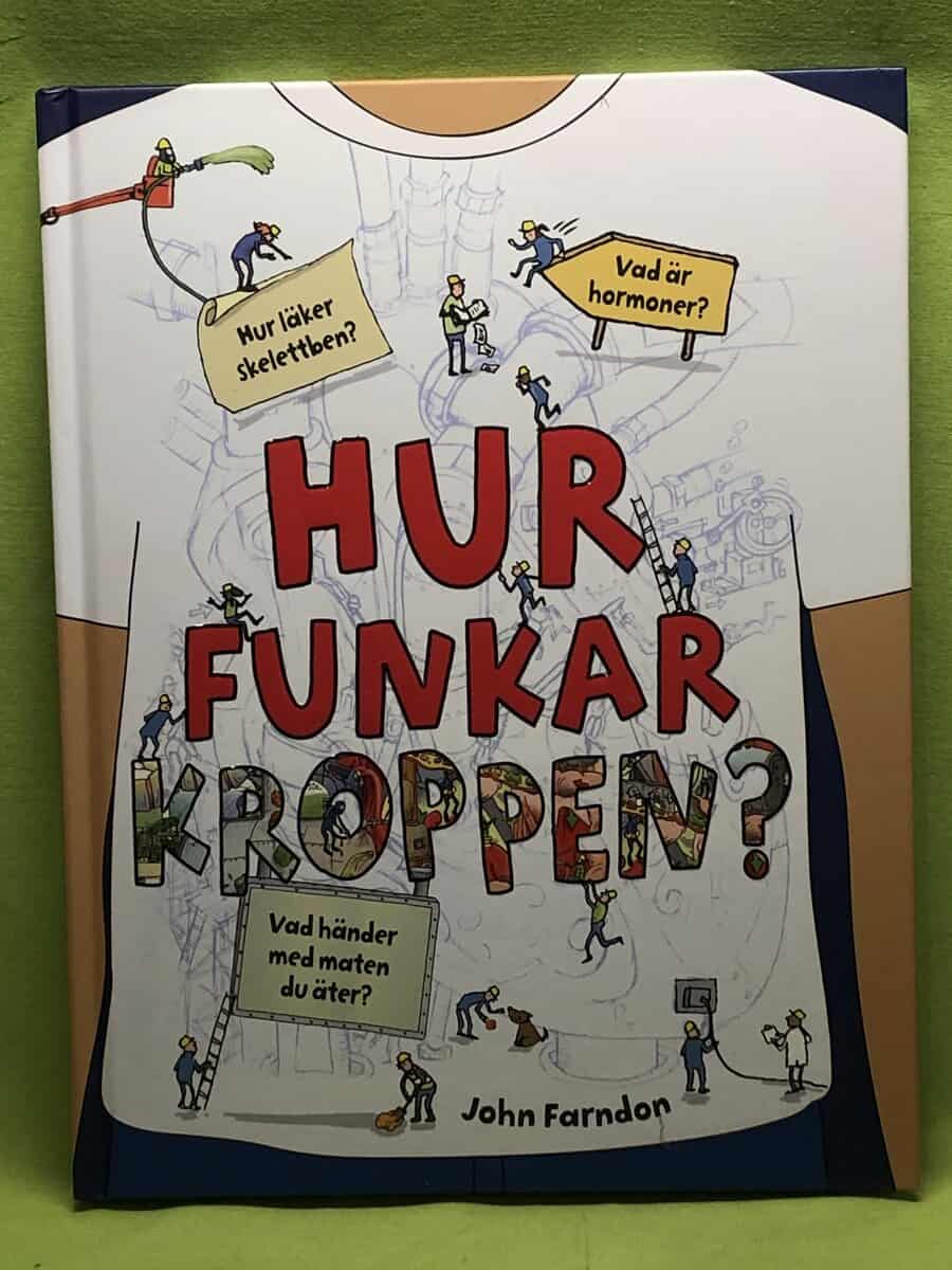 John Farndon : Hur funkar kroppen?