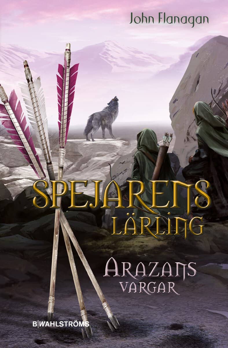 John Flanagan : Arazans vargar
