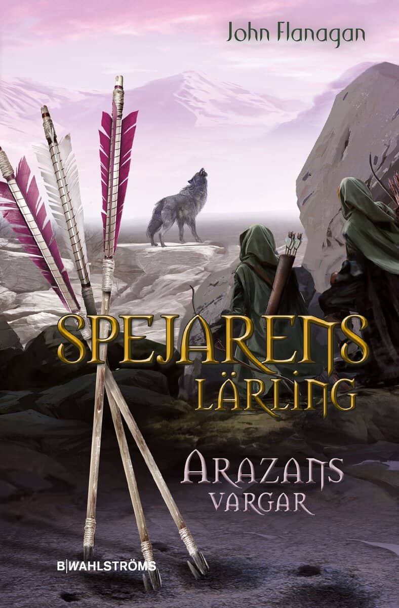 John Flanagan : Arazans vargar