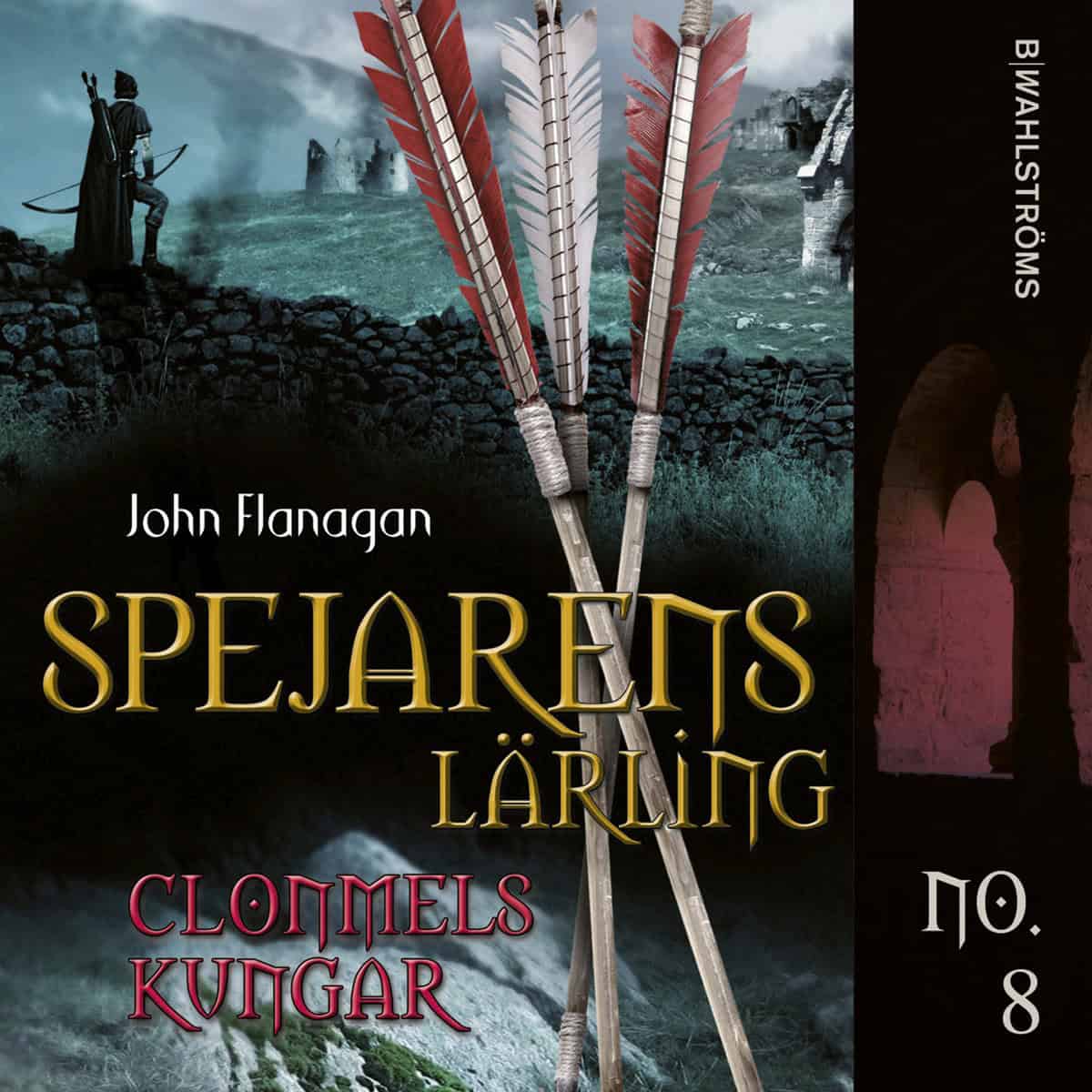 John Flanagan : Clonmels kungar