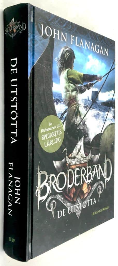 John Flanagan : De utstötta - Broderband - Bok 1