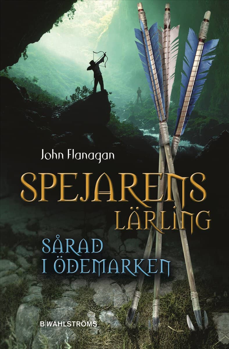 John Flanagan : Sårad i ödemarken