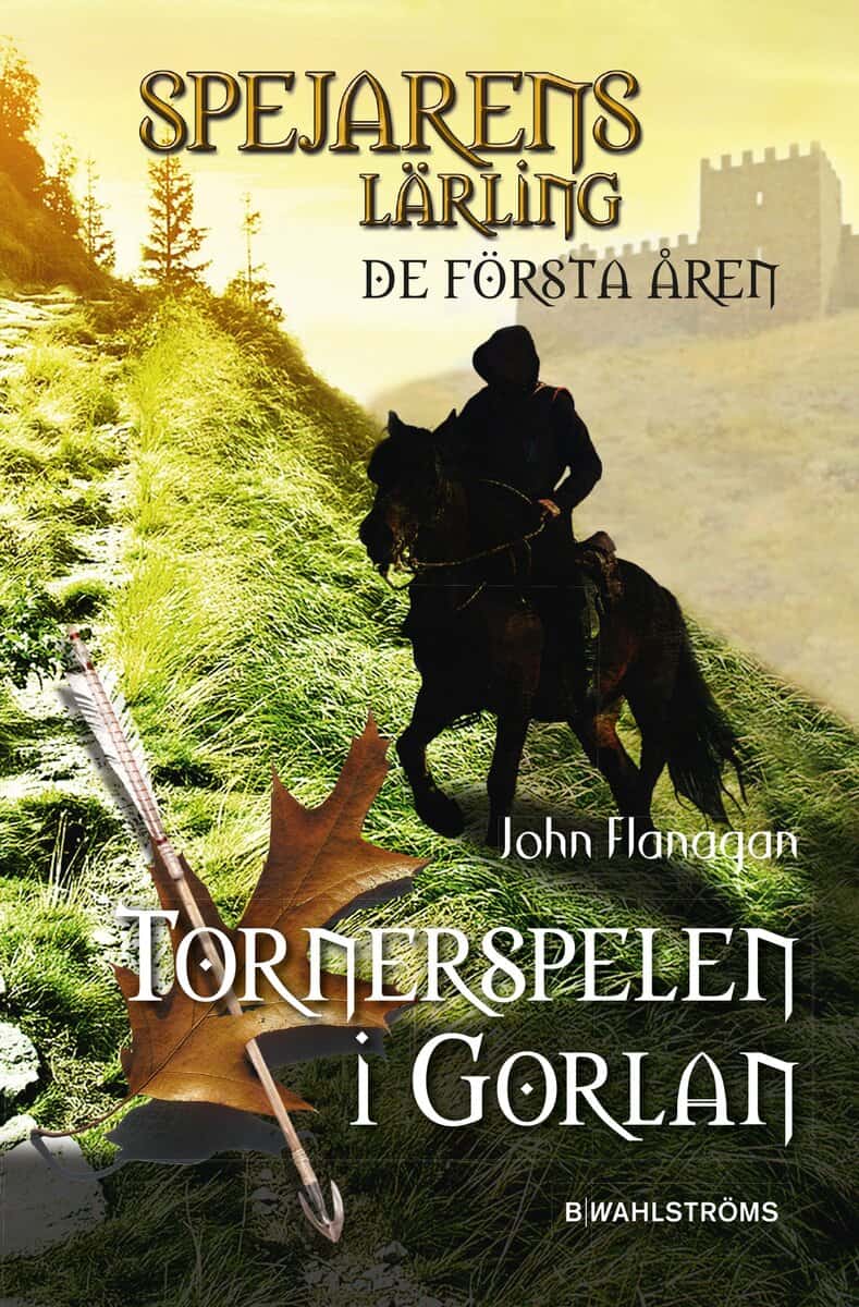 John Flanagan : Tornerspelen i Gorlan
