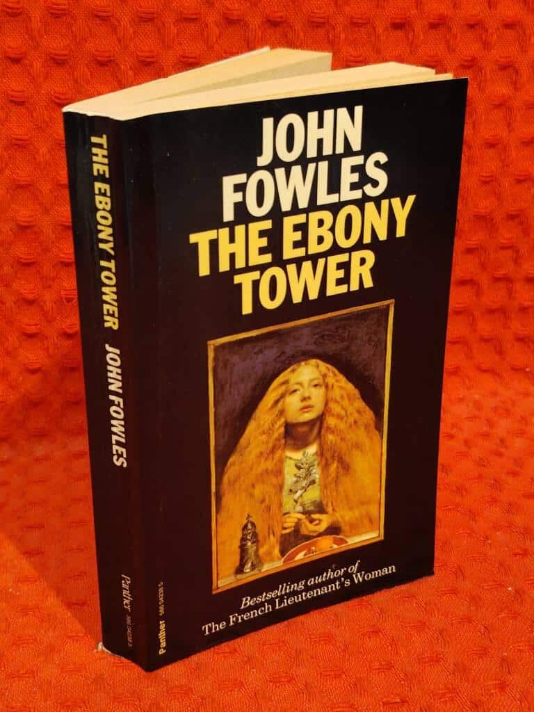 John Fowles : The ebony tower