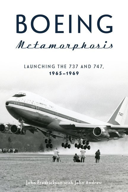 John Fredrickson - John Andrew : Boeing Metamorphosis