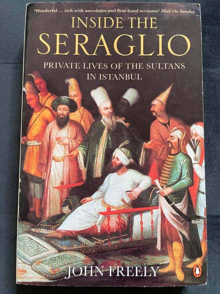 John Freely : Inside the Seraglio