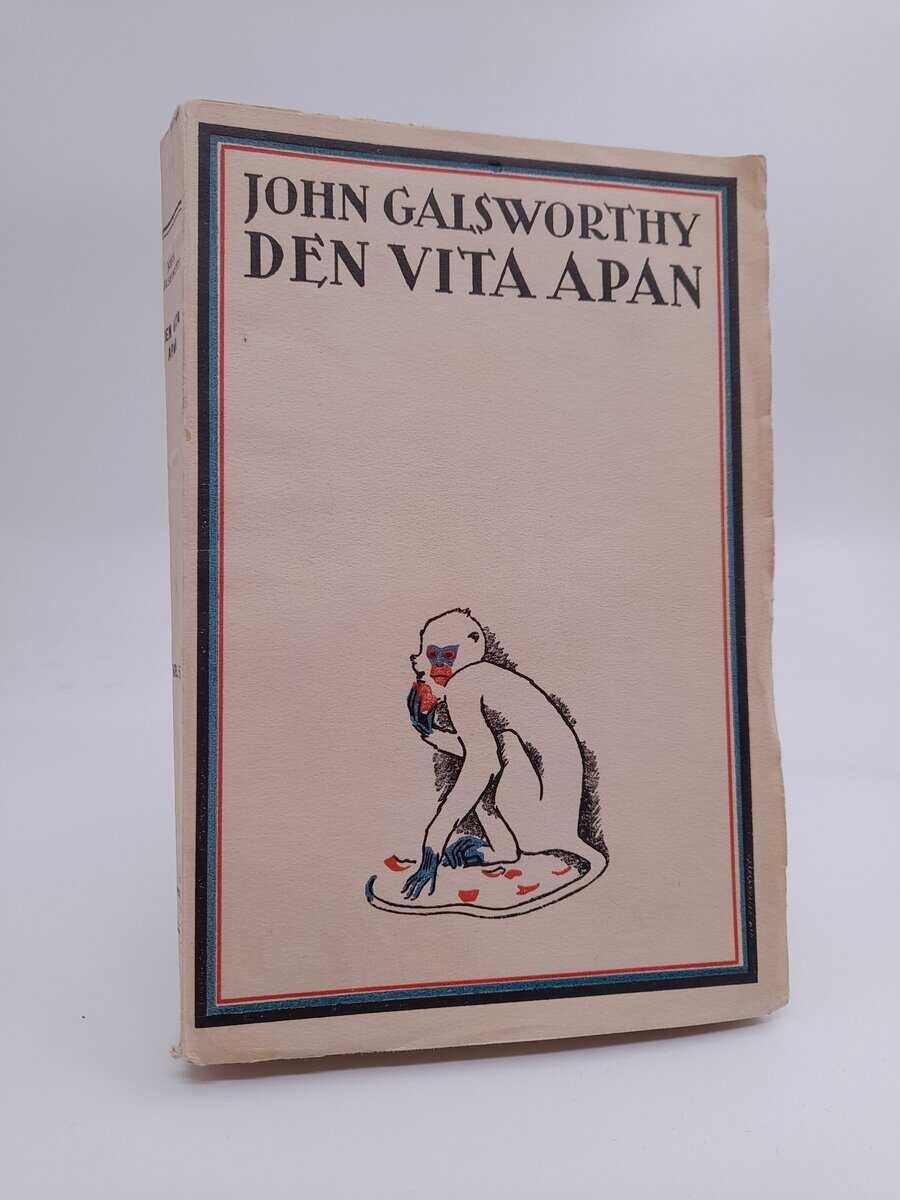 John Galsworthy : Den vita apan