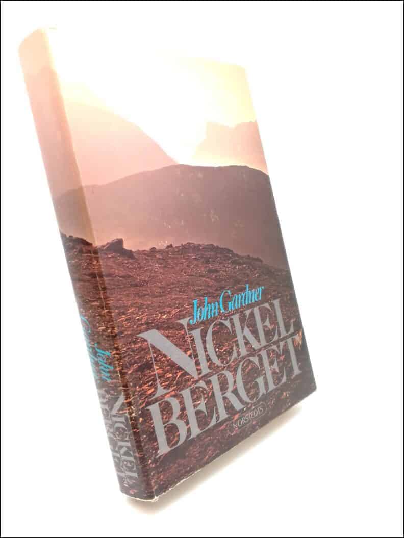 John Gardner : Nickelberget