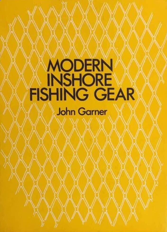 John Garner : Modern inshore fishing gear - Rigging and mending