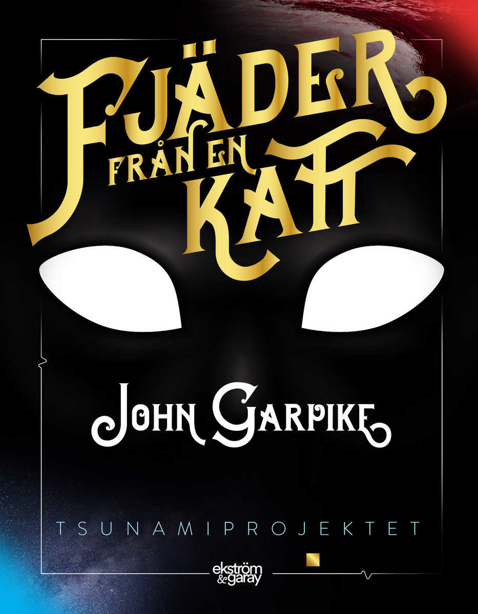 John Garpike : Fjäder från en katt