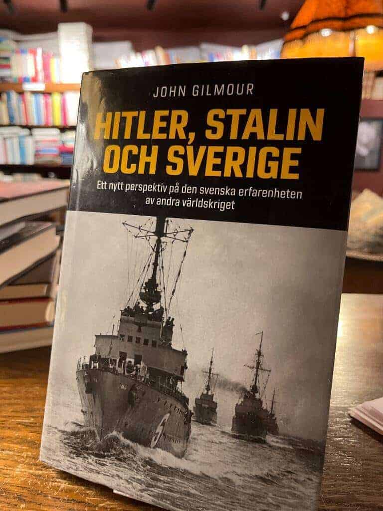 John Gilmour : Hitler, Stalin och Sverige