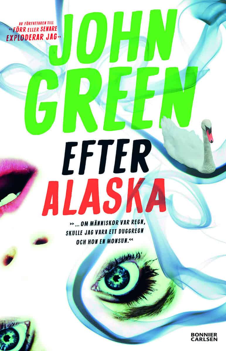 John Green : Efter Alaska
