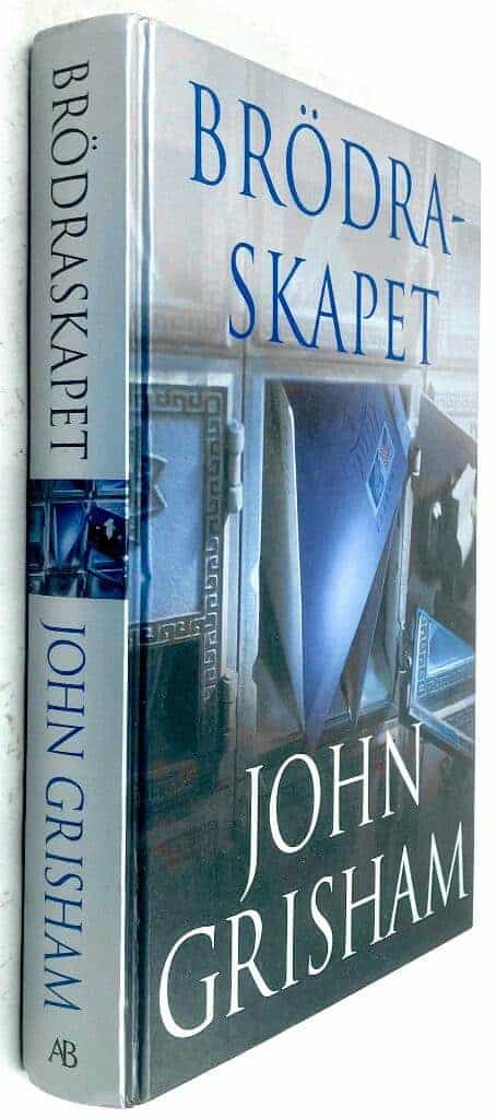 John Grisham : Brödraskapet