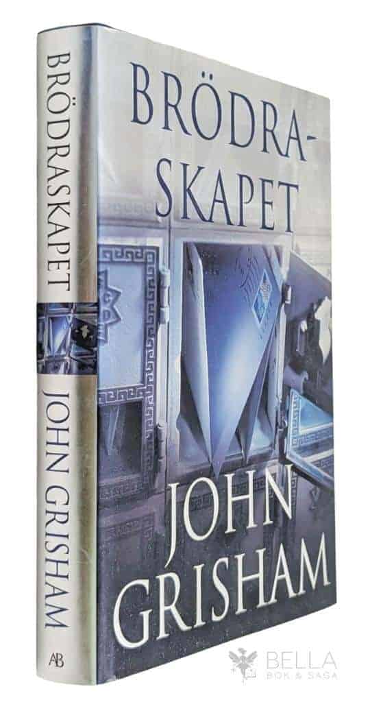 John Grisham : Brödraskapet