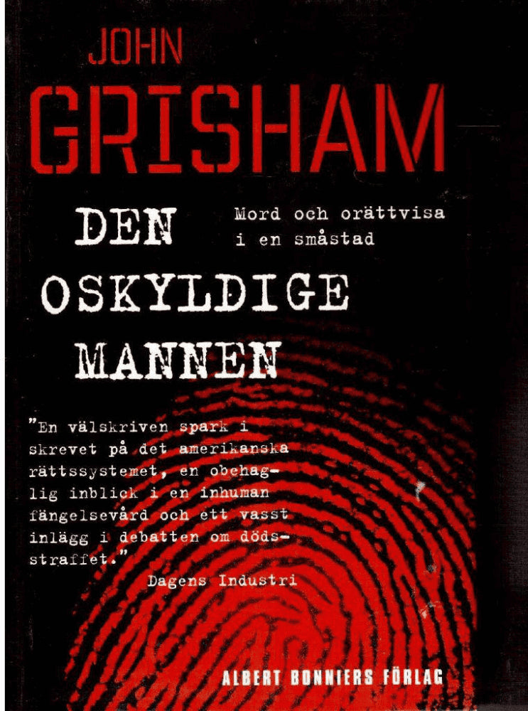 John Grisham : Den oskyldige mannen. Mord och orättvisa i en småstad