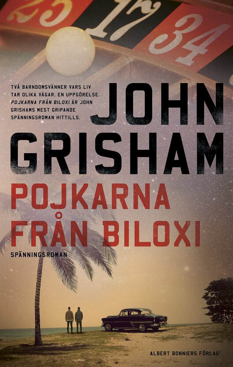 John Grisham : Pojkarna från Biloxi