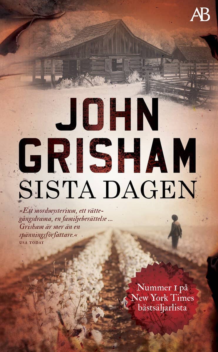 John Grisham : Sista dagen
