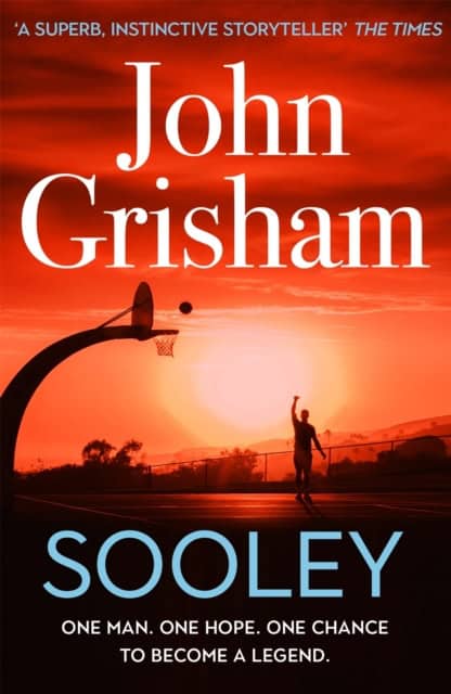 John Grisham : Sooley