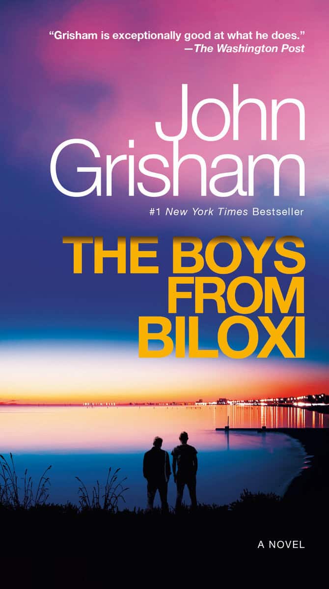 John Grisham : The Boys from Biloxi