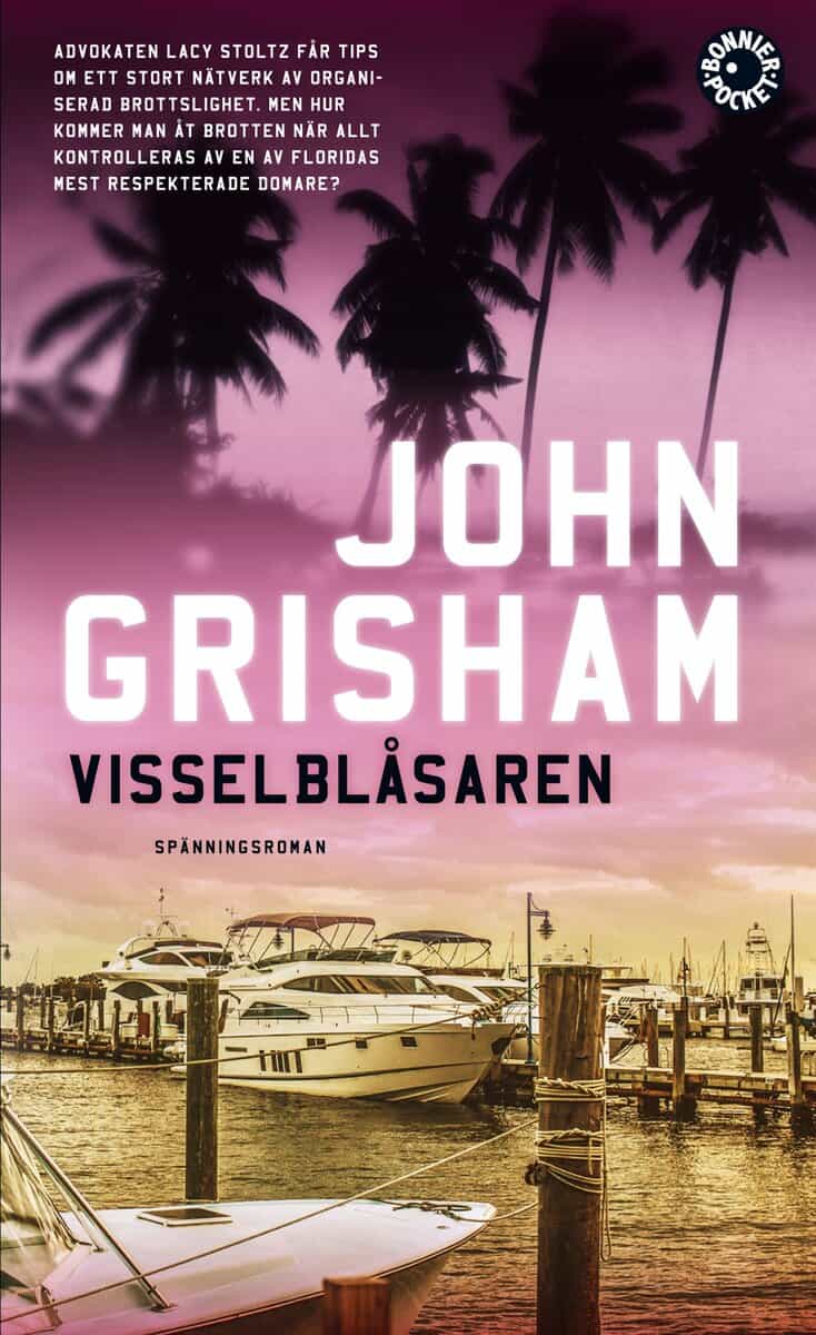 John Grisham : Visselblåsaren