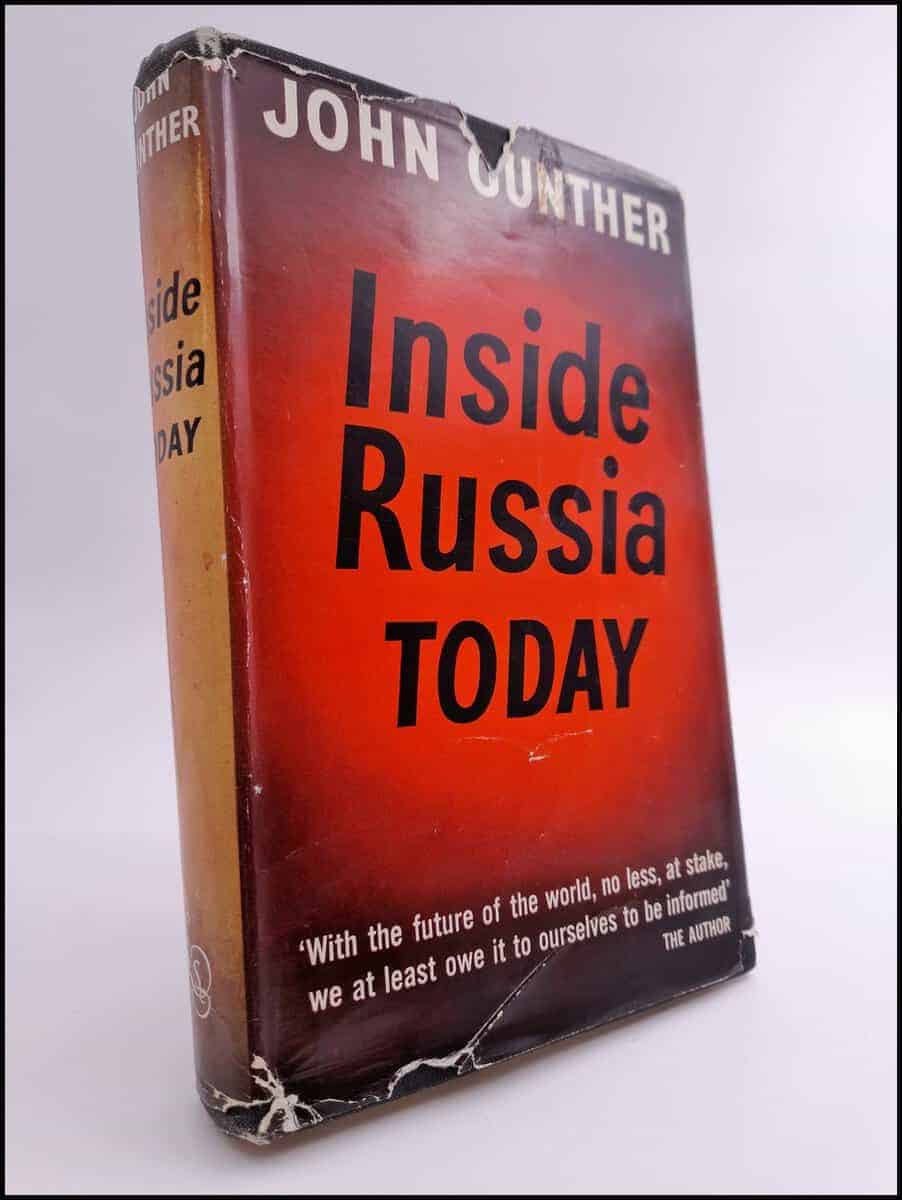 John Gunther : Inside Russia Today