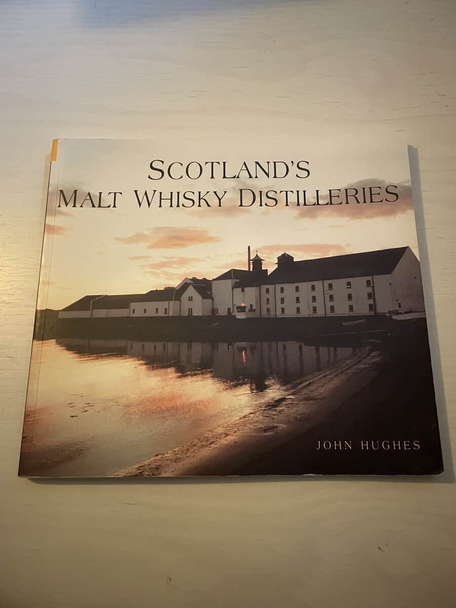 John Hughes : Scotland's Malt Whisky Distilleries