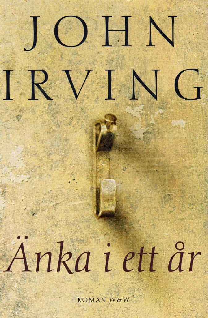 John Irving : Änka i ett år