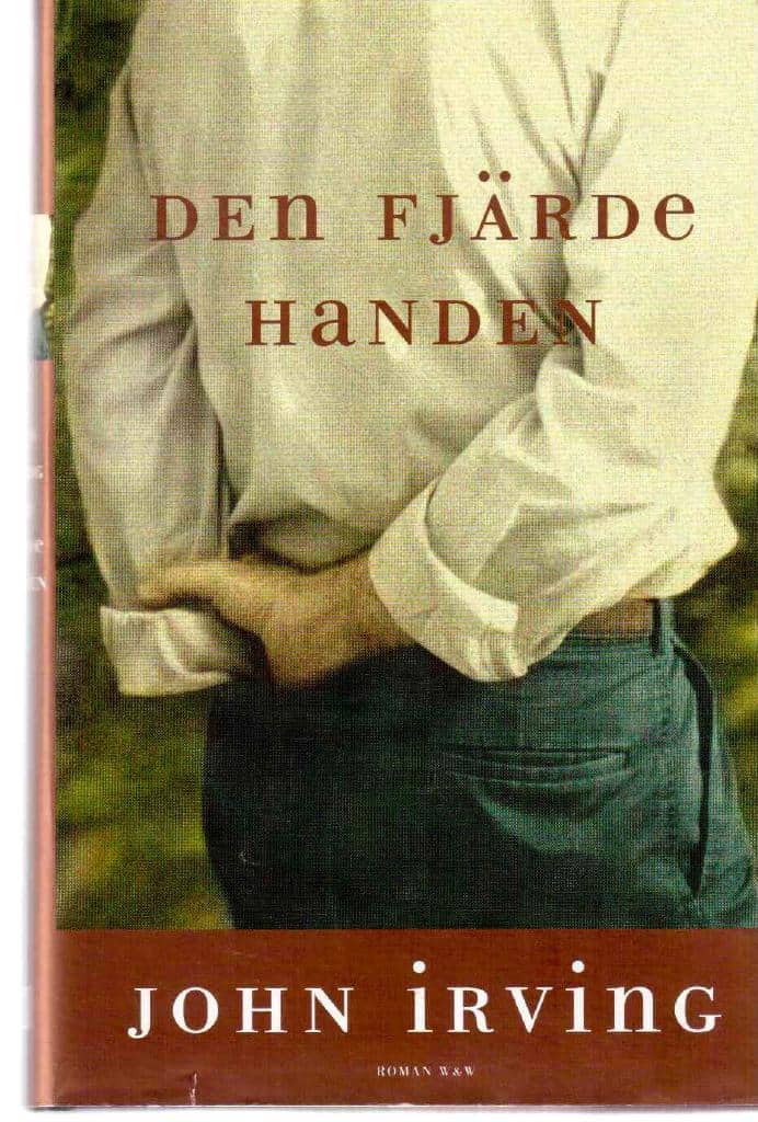 John Irving : Den fjärde handen