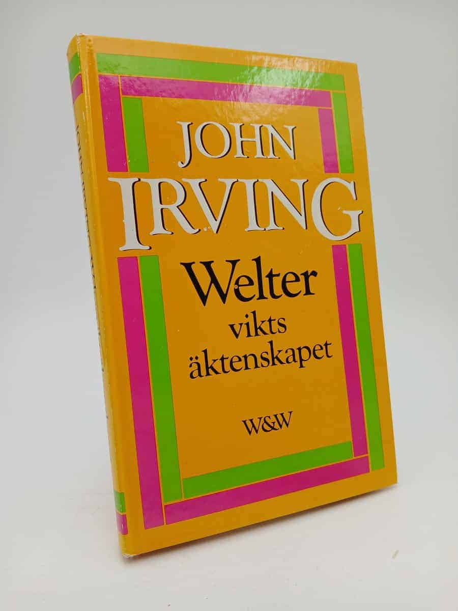 John Irving : Welterviktsäktenskapet