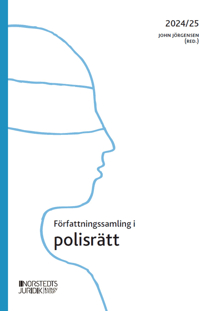 John Jörgensen : Författningssamling i polisrätt : 2024/2025