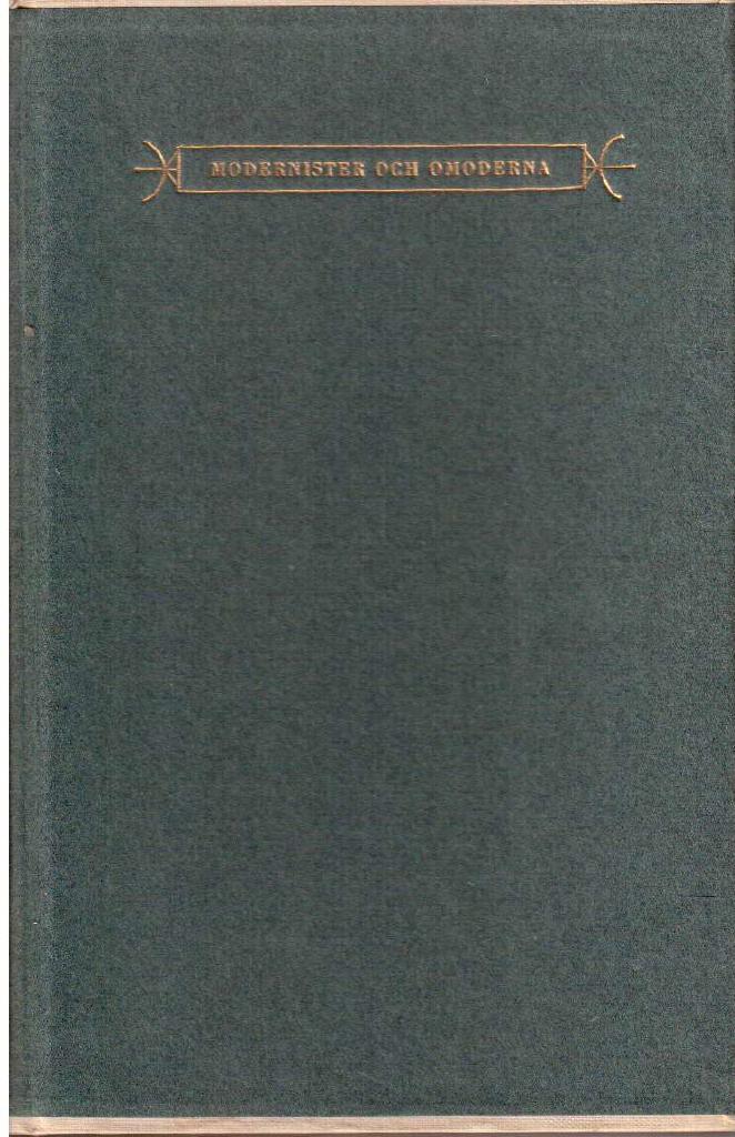 John Karlzén : Modernister och omoderna. Essayer och causerier