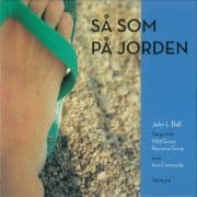 John L Bell : Så som på jorden : sånger från Wild Goose Resource Group inom Iona Community