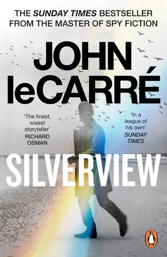 John le Carré : Silverview