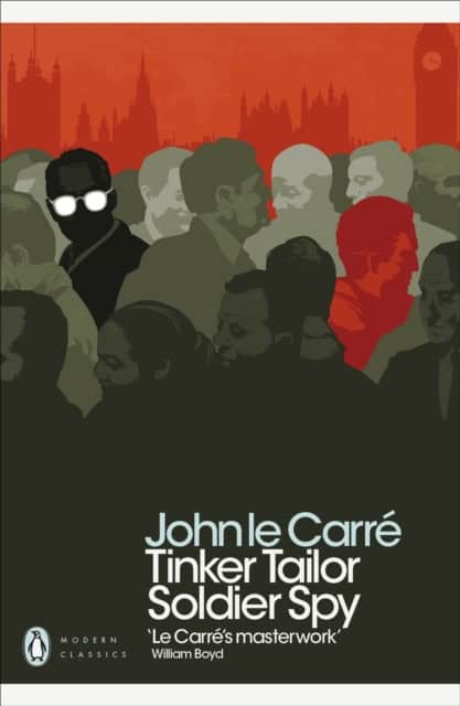 John le Carré : Tinker Tailor Soldier Spy