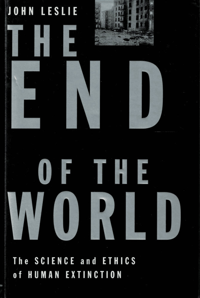 John Leslie : The end of the world