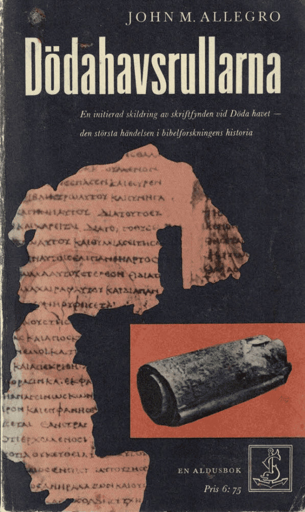John M. Allegro : Dödahavsrullarna