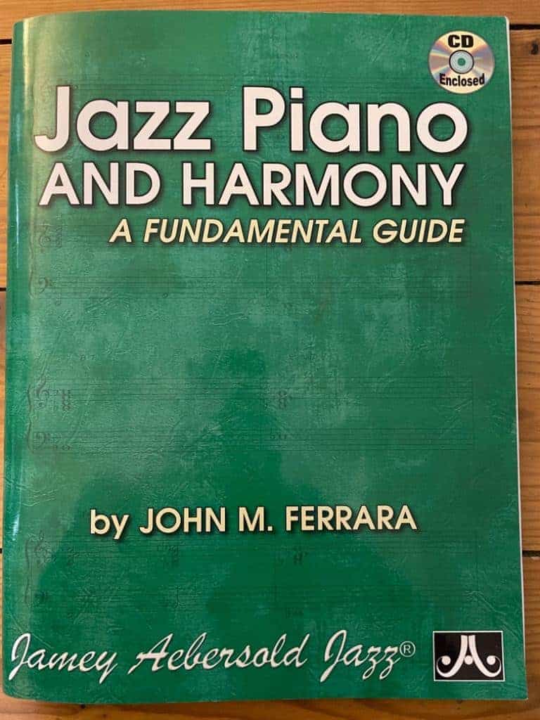 John M. Ferrara : Jazz Piano And Harmony