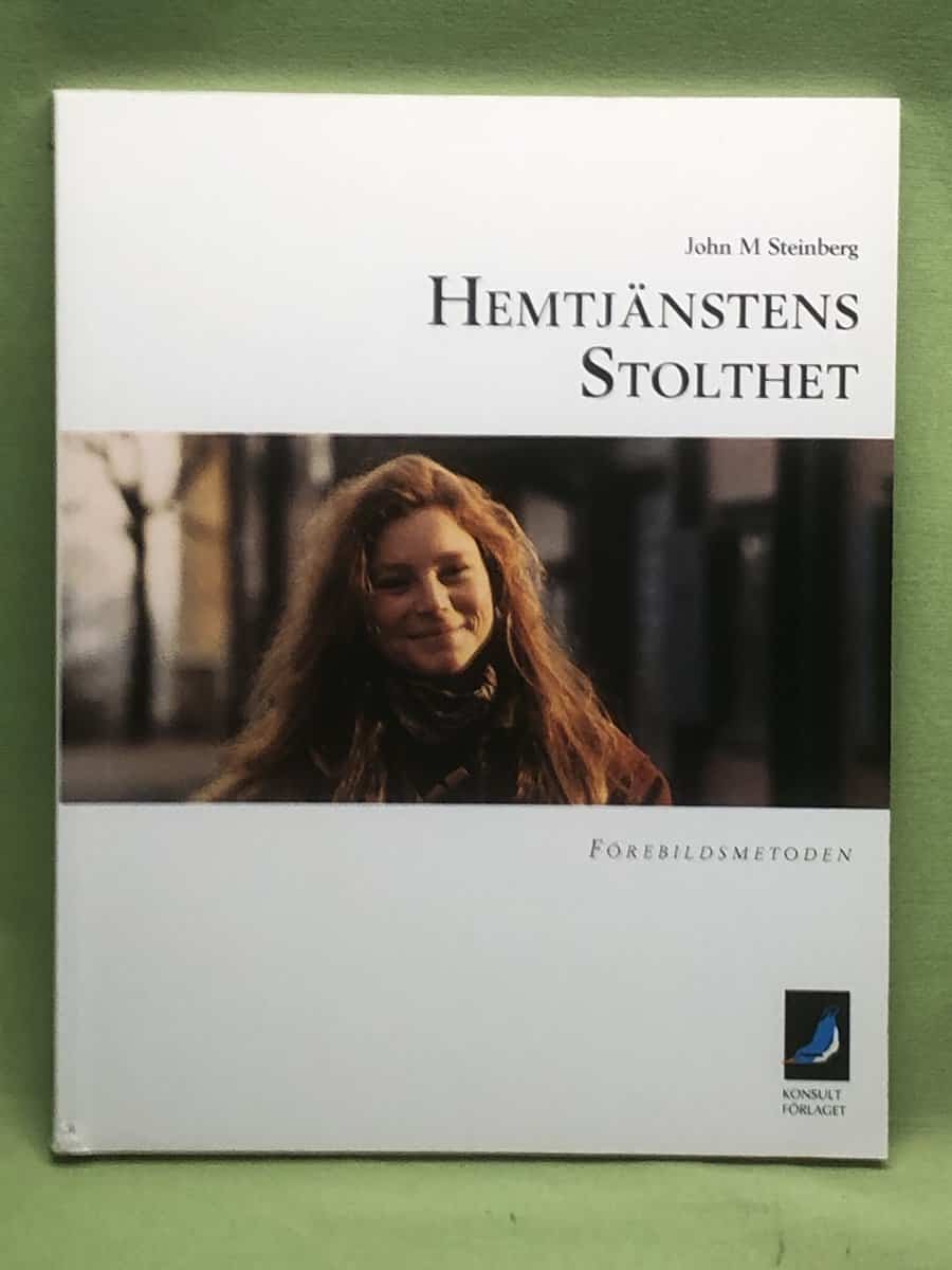 John M. Steinberg : Hemtjänstens stolthet