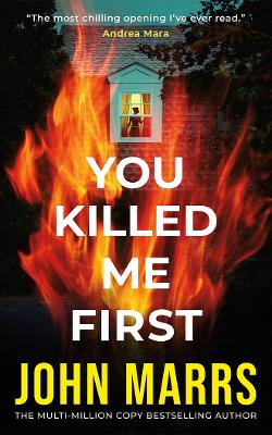 John Marrs : You Killed Me First