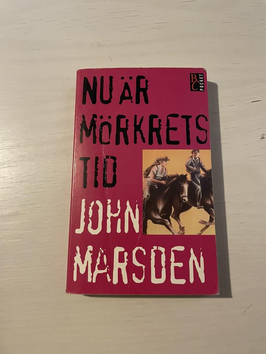 John Marsden : I morgon när kriget kom 4 - Nu är mörkrets tid