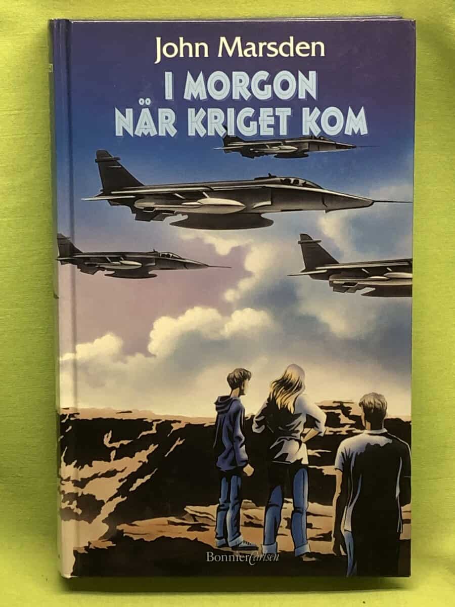John Marsden : I morgon när kriget kom