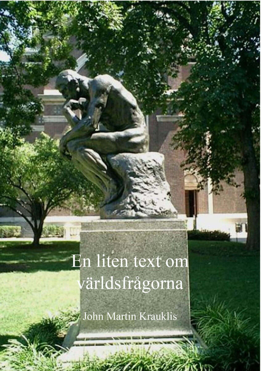 John Martin Krauklis : En liten text om världsfrågorna