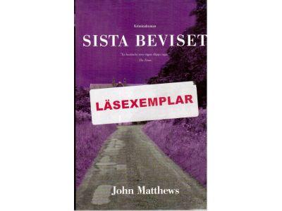 John Matthews : Sista beviset