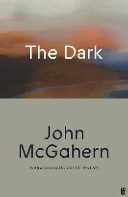 John McGahern : The Dark