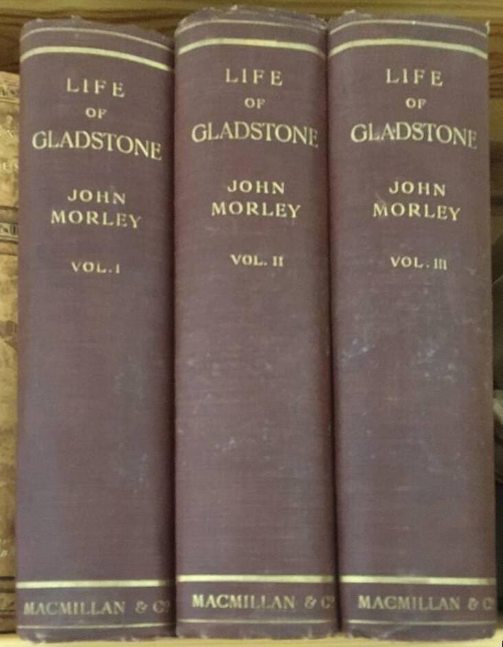 John Morley : The Life of William Ewart Gladstone I-III