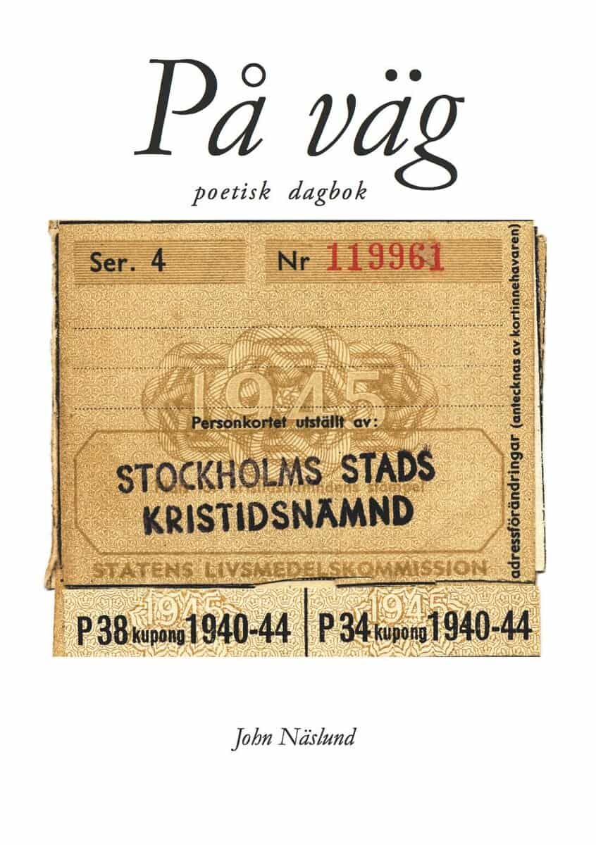 John Näslund : På väg : poetisk dagbok