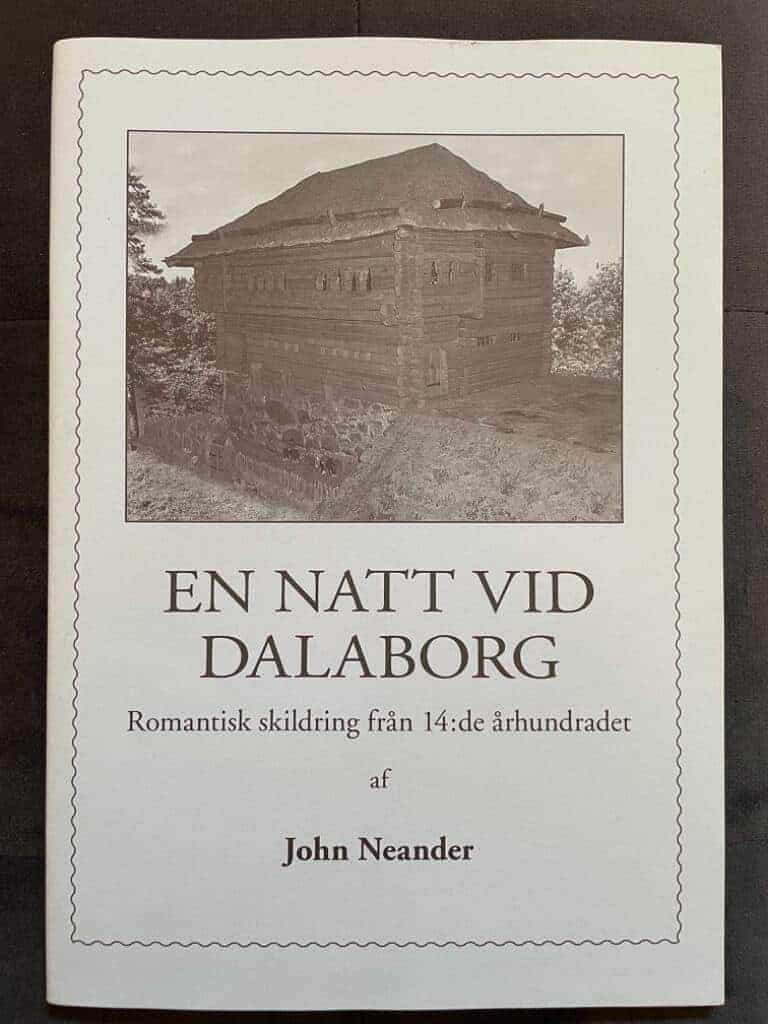 John Neander : En natt vid Dalaborg